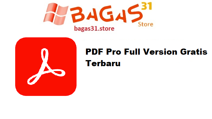 PDF Pro 10.13.0.4712 Full Version Gratis Terbaru