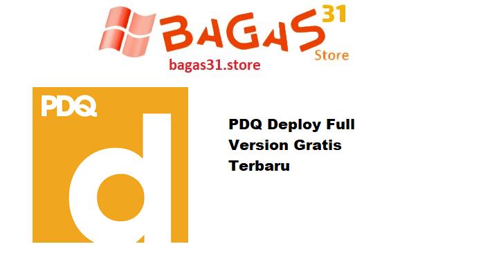 PDQ Deploy 19.4.79.0 Full Version Gratis Terbaru