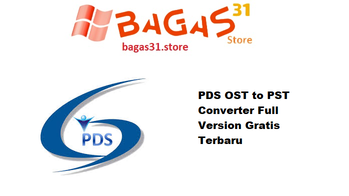PDS OST to PST Converter 25.03 Full Version Gratis Terbaru