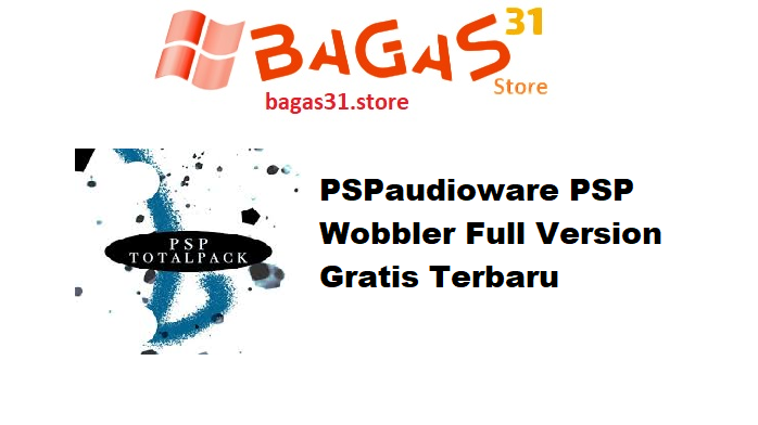 PSPaudioware PSP Wobbler Full Version Gratis Terbaru
