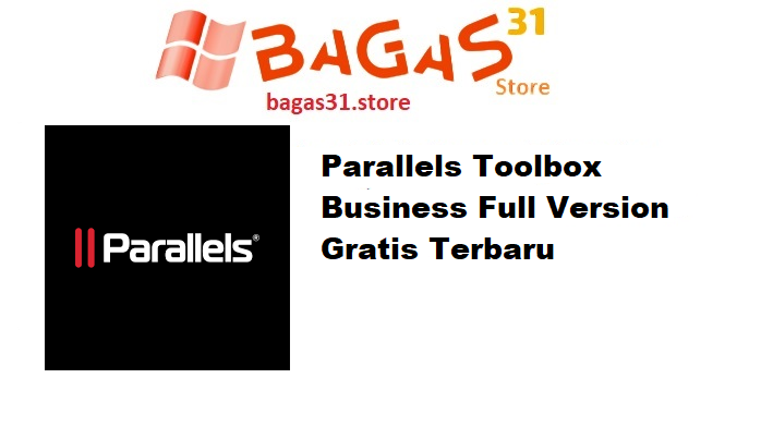 Parallels Toolbox Business 7.1.0.4266 Full Version Gratis Terbaru