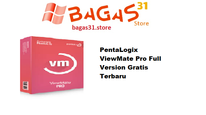 PentaLogix ViewMate Pro 11.24.43 Full Version Gratis Terbaru