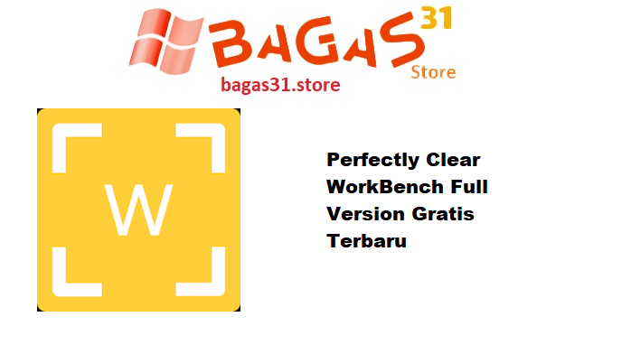 Perfectly Clear WorkBench 4.6.1.2721 Full Version Gratis Terbaru