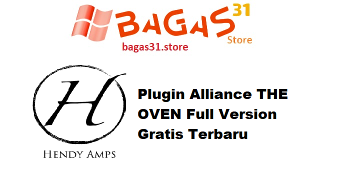 Plugin Alliance THE OVEN Full Version Gratis Terbaru