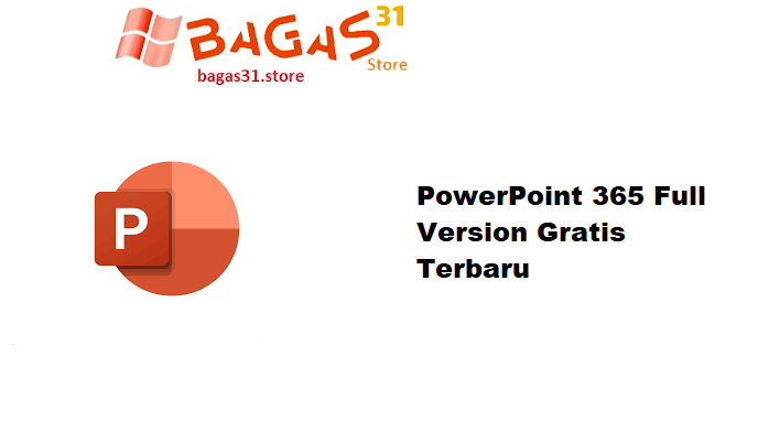 PowerPoint 365 Full Version Gratis Terbaru