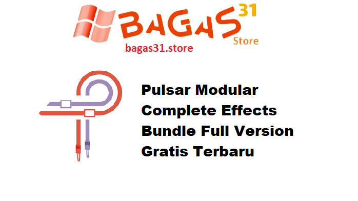 Pulsar Modular Complete Effects Bundle Full Version Gratis Terbaru