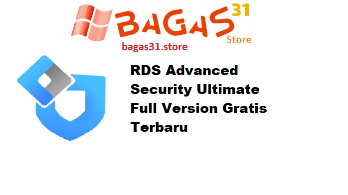 RDS Advanced Security Ultimate 7.3.5.20 Full Version Gratis Terbaru