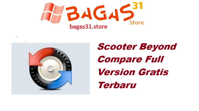 Scooter Beyond Compare 5.0.7.30840 Full Version Gratis Terbaru