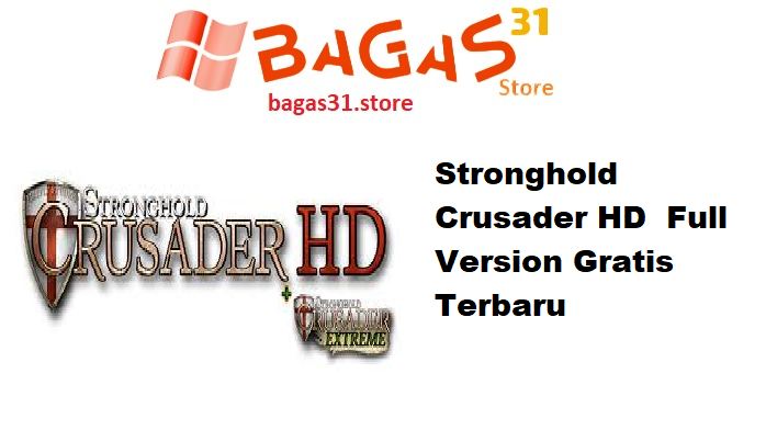 Stronghold Crusader HD 1.41a Full Version Gratis Terbaru