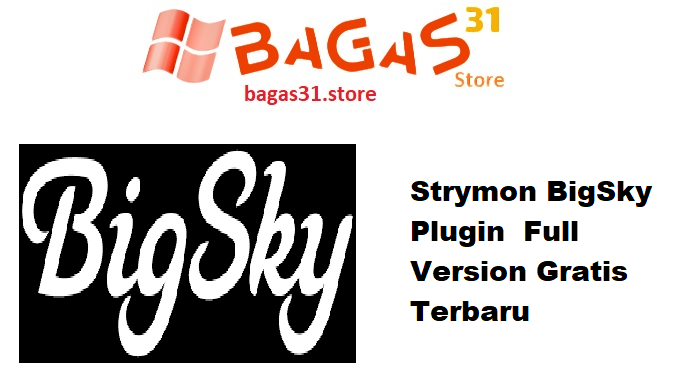 Strymon BigSky Plugin 1.2.0 Full Version Gratis Terbaru