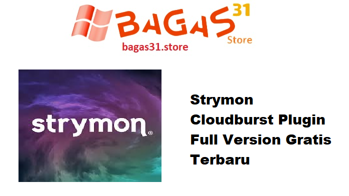 Strymon Cloudburst Plugin 1.0.0 Full Version Gratis Terbaru