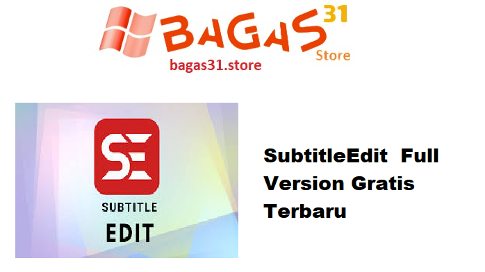 SubtitleEdit 4.0.11.7z Full Version Gratis Terbaru