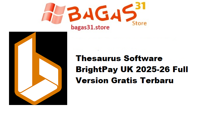Thesaurus Software BrightPay UK 2025-26 Full Version Gratis Terbaru