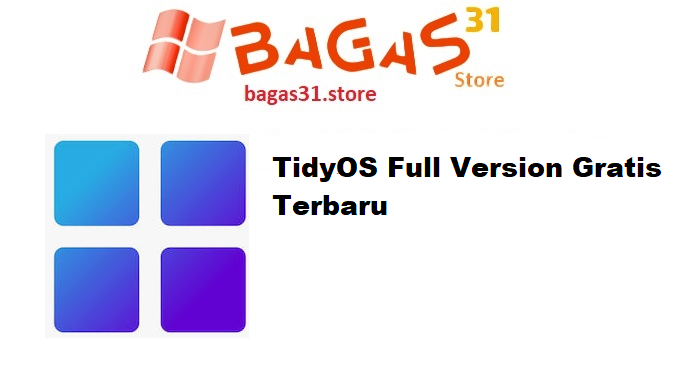 TidyOS 0.62.0 Full Version Gratis Terbaru