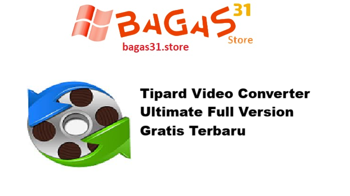 Tipard Video Converter Ultimate 10.3.86 Full Version Gratis Terbaru