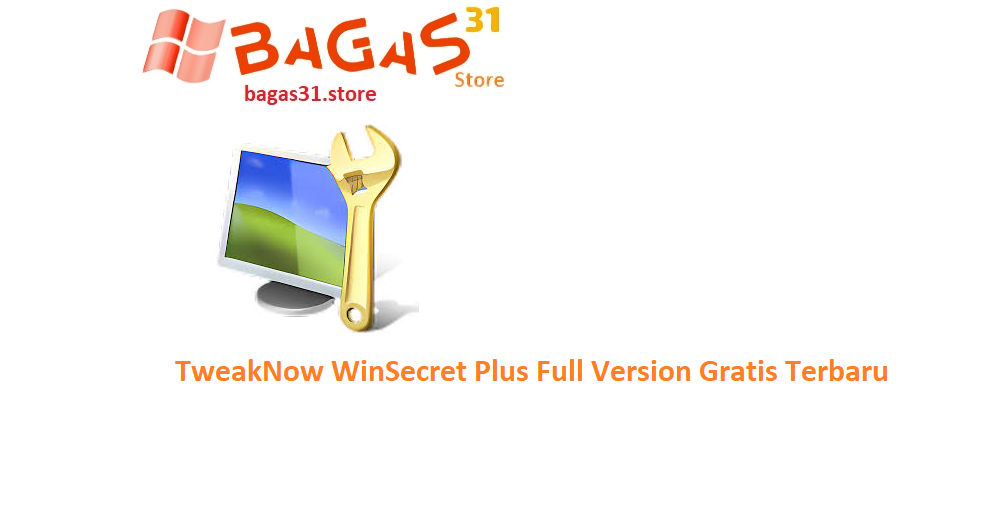 TweakNow WinSecret Plus 6.7.3 Full Version Gratis Terbaru