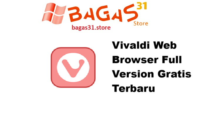 Vivaldi Web Browser Full Version Gratis Terbaru