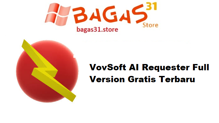 VovSoft AI Requester 3.5 Full Version Gratis Terbaru