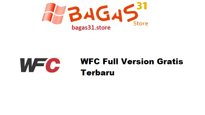 WFC 6.7 Full Version Gratis Terbaru