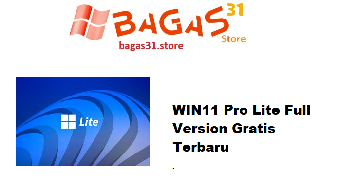 WIN11 Pro Lite 24H2.U12.X64.WPE.ISO Full Version Gratis Terbaru