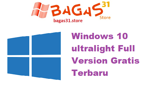 Windows 10 Ultralight 22H2 19045.5198_3.7z.7zFull Version Gratis Terbaru