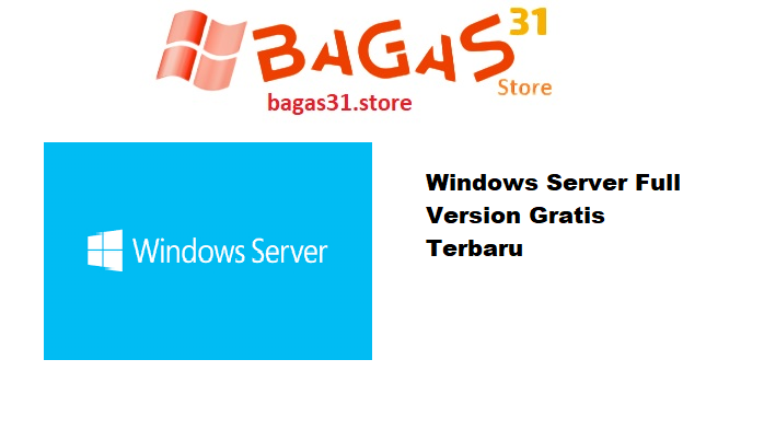 Windows Server Full Version Gratis Terbaru