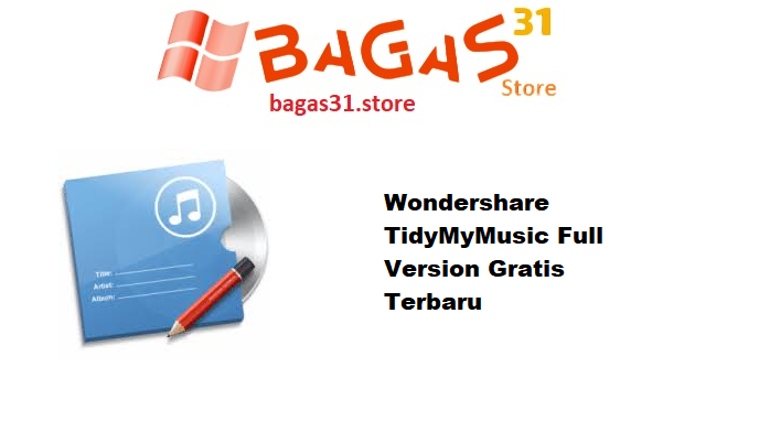 Wondershare TidyMyMusic 2.1.0 Full Version Gratis Terbaru