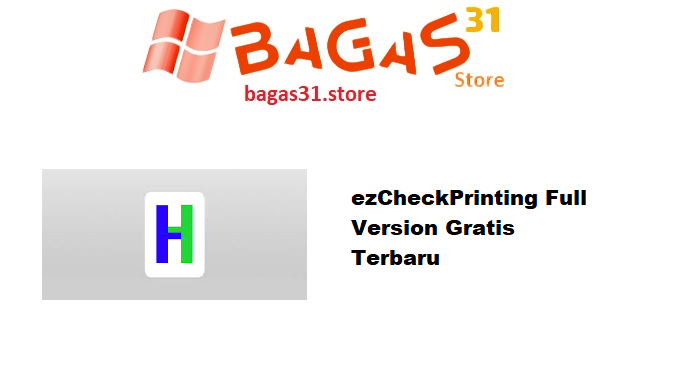 ezCheckPrinting Full Version Gratis Terbaru