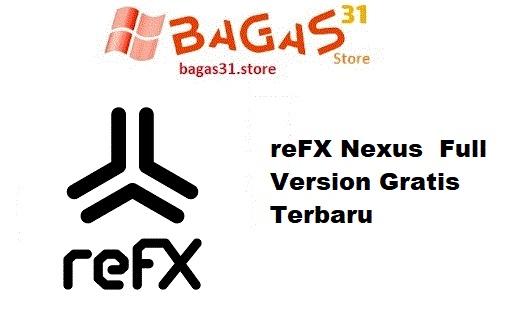 reFX Nexus 5.2.3 Full Version Gratis Terbaru